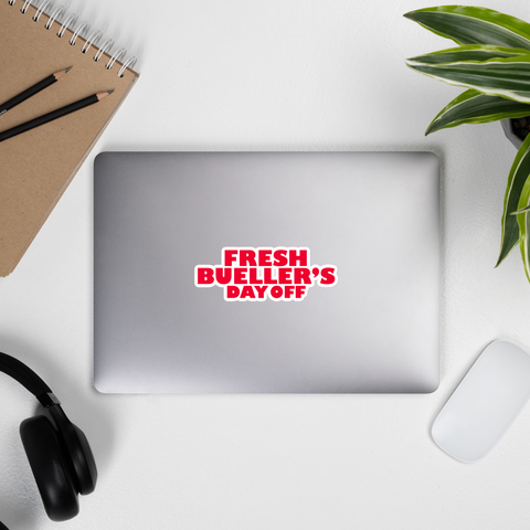 Fresh's Bueller's Day Off Logo Sticker
