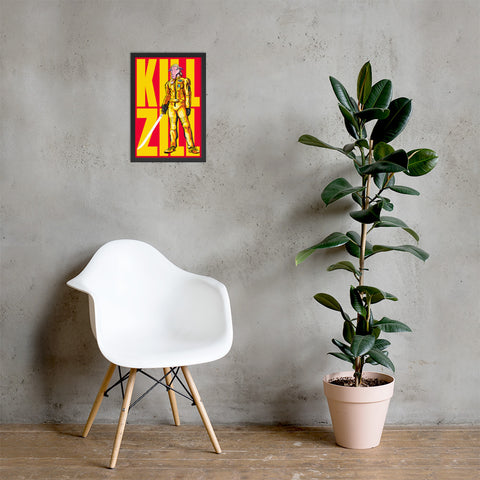 Kill Zill Art Print ⬥ Framed