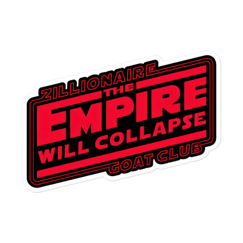 The Empire Collapse Sticker